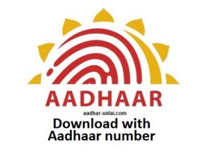 Aadhar card download with Aadhaar number