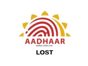 Aadhar card lost