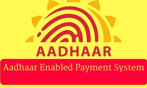 Aadhaar Enabled Payment System