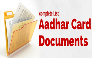 Documents required for Aadhaar card