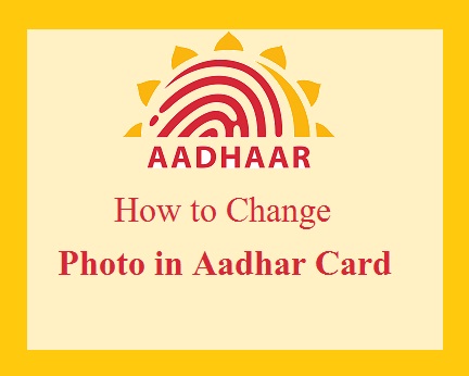 change photo in Aadhaar card