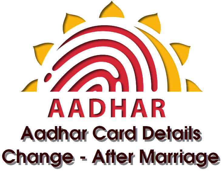 Aadhaar Card Name Changed after Marriage