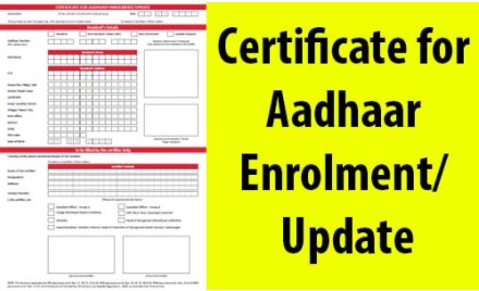 CERTIFICATE FOR AADHAAR ENROLLEMENT/ UPDATE FORM